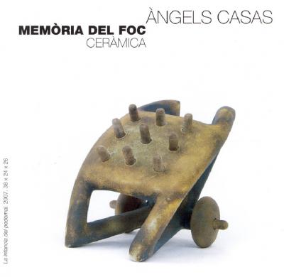 Ángeles Casas. MEMORIA DEL FUEGO.
